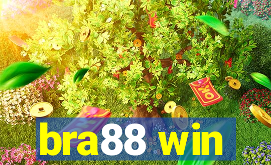 bra88 win